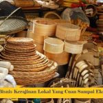 Bisnis Kerajinan Lokal Yang Cuan Sampai Ekspor